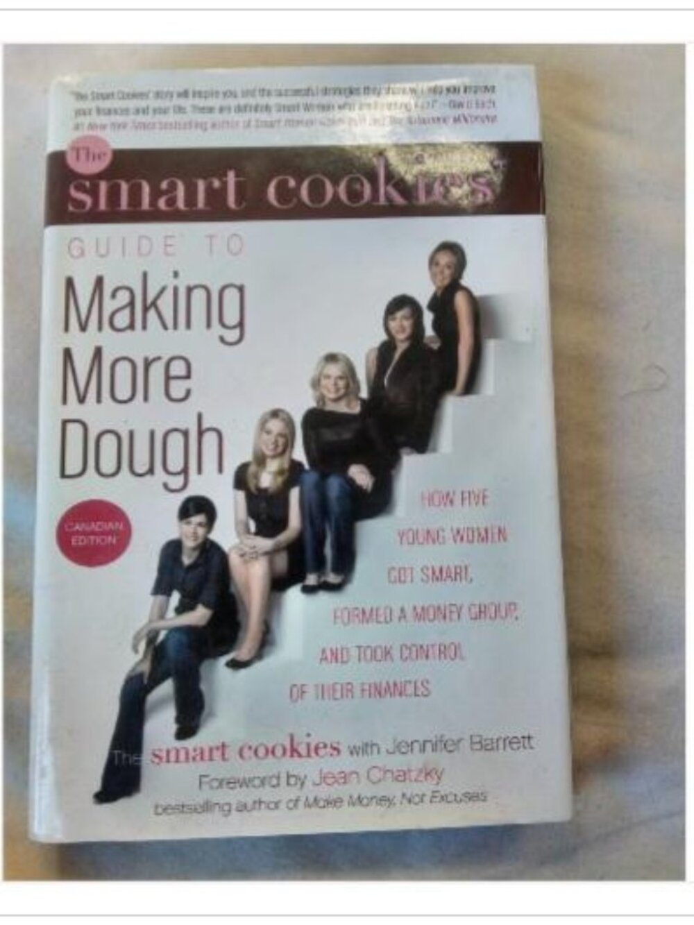 The Smart Cookies' Guide to Making More Dough 2008 First Edition Paperback Book